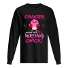 Cancer Messed With Wrong Chick T-shirt