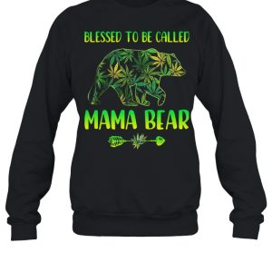 Cannabis Blessed To Be Called Mama Bear Shirt 2