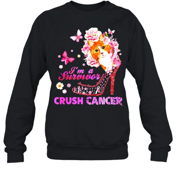 Cat And Flower And Butterfly And High Heels I’m A Survivor Crush Cancer T-shirt