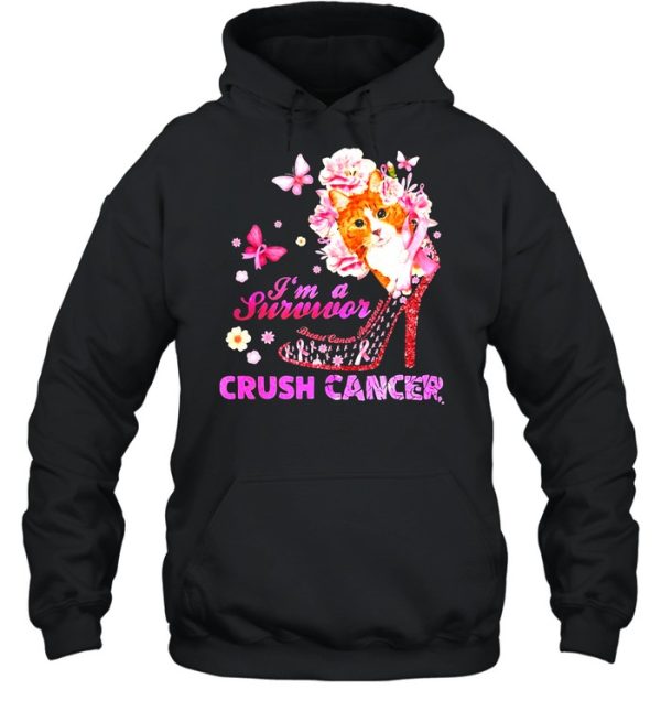 Cat And Flower And Butterfly And High Heels I’m A Survivor Crush Cancer T-shirt