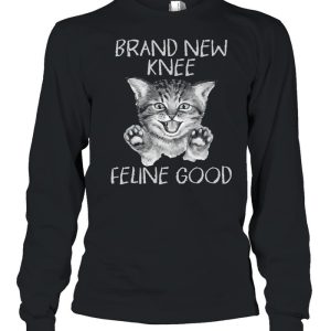 Cat Brand New Knee Feline Good Shirt 3