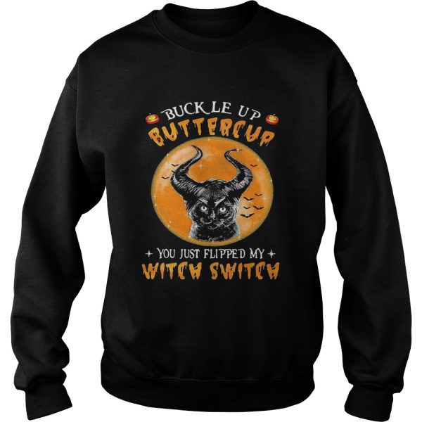 Cat Buckle Up Buttercup You Just Flipped My Witch Switch Moon shirt