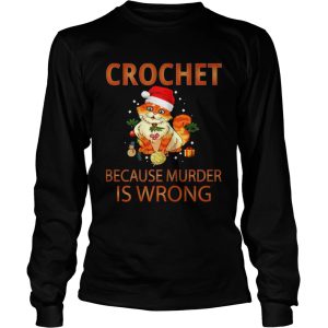 Cat Crochet shirt because murder is wrong Crochet shirt 2