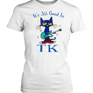 Cat Guitar Transitional Kindergarten It's All Good In TK T shirt 2