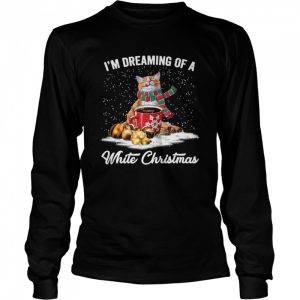 Cat I'm Dreaming Of A White Christmas shirt 1