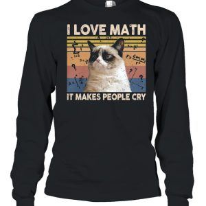 Cat I Love Math It Makes People Cry Vintage shirt 1