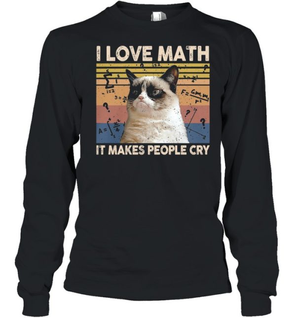 Cat I Love Math It Makes People Cry Vintage shirt