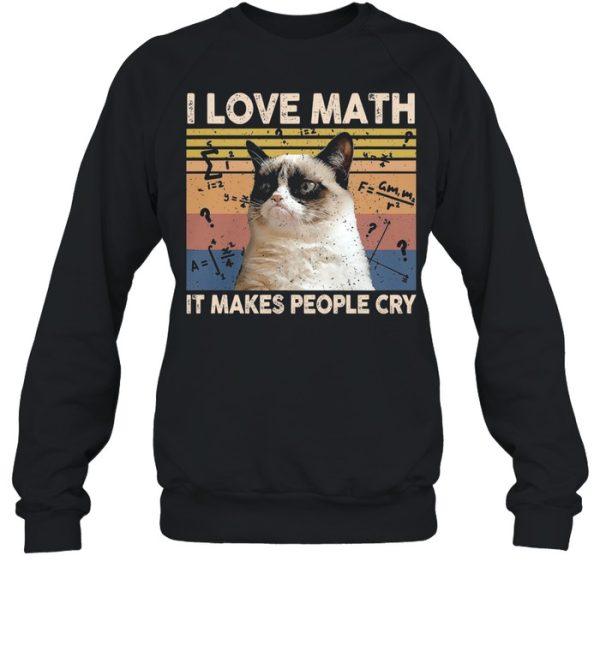 Cat I Love Math It Makes People Cry Vintage shirt