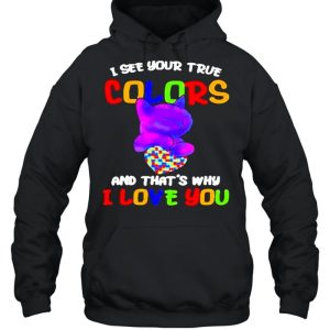 Cat I see your true colors and that's why I love you heart autism awareness shirt 3