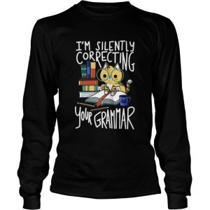 Cat Im Silently Correcting Your Grammar shirt