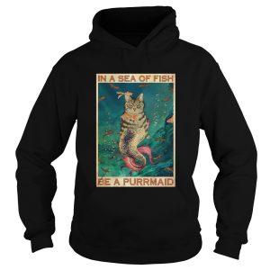 Cat In A Sea Of Fish Be A Purrmaid shirt 1