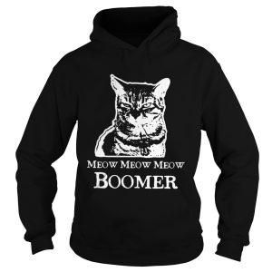 Cat Meow Meow Meow Boomer shirt 1