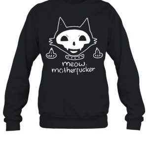 Cat Meow Mother Fucker Shirt