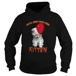 Cat Pennywise It We All Meow Down Here Kitten shirt