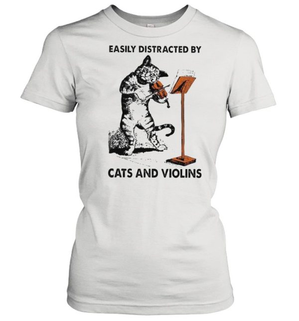 Cat easily distracted by cats and violins shirt