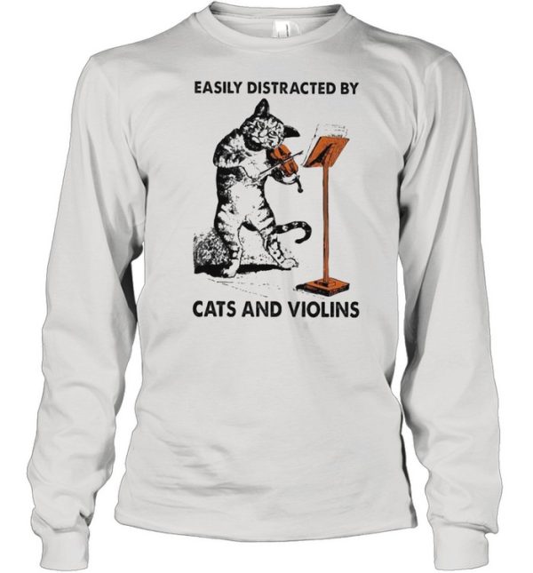 Cat easily distracted by cats and violins shirt