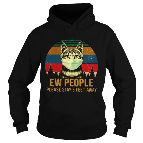 Cat face mask Ew people please stay and feet away vintage retro shirt