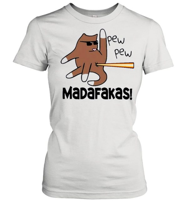 Cat pew pew madafakas shirt