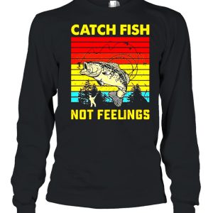 Catch fish not feelings vintage shirt 1