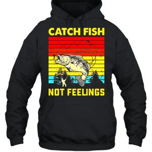 Catch fish not feelings vintage shirt 3