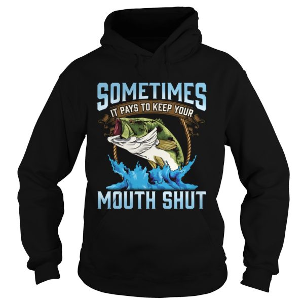 Catching Fish Keep Your Mouth Shut Fisherman Quote shirt