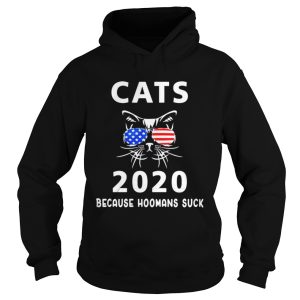 Cats 2020 Because Hoomans suck shirt 1