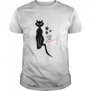 Cats Are Awesome Posh Kitty Cat Shirt 1