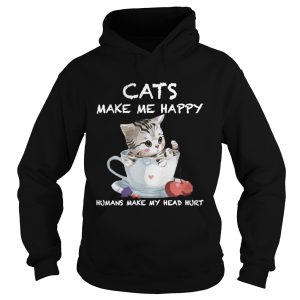 Cats Make Me Happy Humans Make My Head Hurt Mug And Cat shirt 1