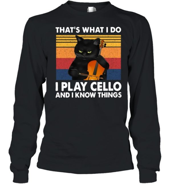 Cello Cellist That’s What I Do I Play Cello And I Know Things Black Cat Guitar T-shirt