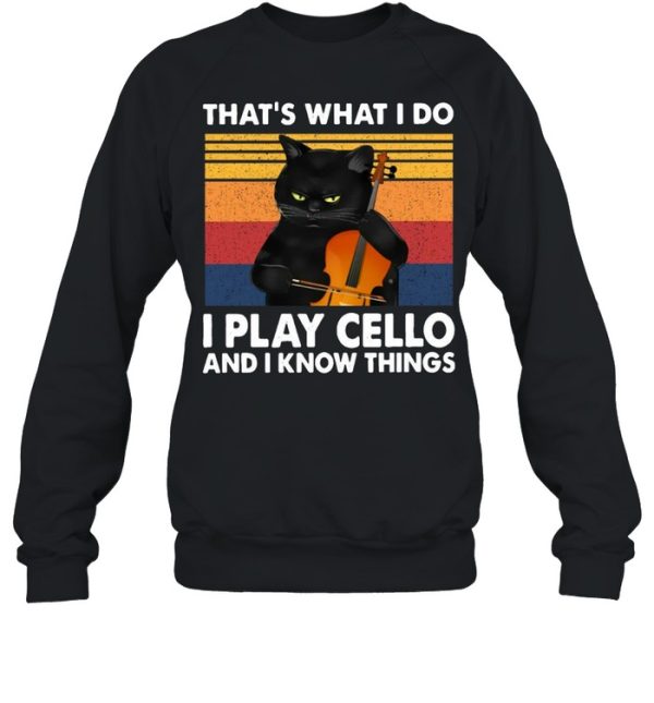 Cello Cellist That’s What I Do I Play Cello And I Know Things Black Cat Guitar T-shirt