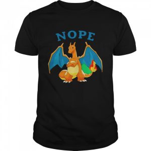 Charizard Nope shirt 1