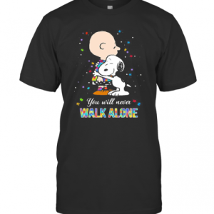 Charlie Brown And Snoopy Autism You Will Never Walk Alone T-Shirt