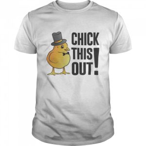 Chicken Check This Out Shirt 1