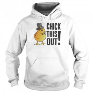 Chicken Check This Out Shirt 5