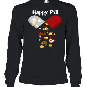 Chicken Happy Pill Chicken Mom Dad Gifts shirt