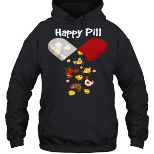 Chicken Happy Pill Chicken Mom Dad Gifts shirt 3