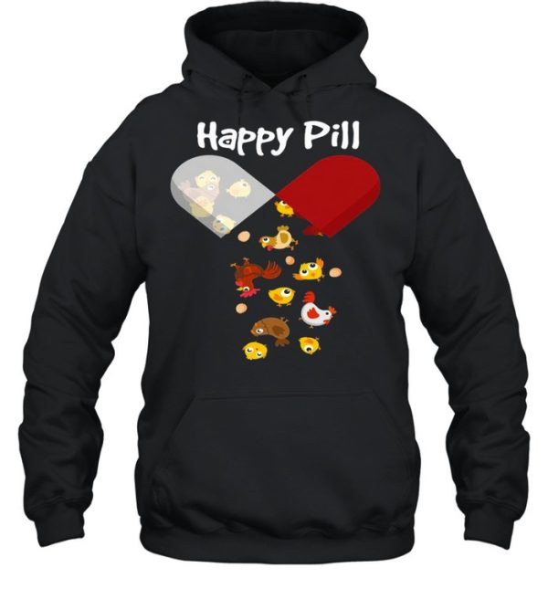 Chicken Happy Pill Chicken Mom Dad Gifts shirt