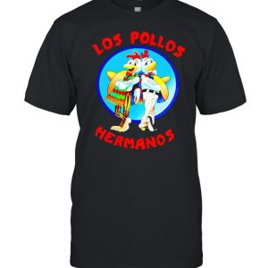 Chicken Los Pollos Hermanos shirt