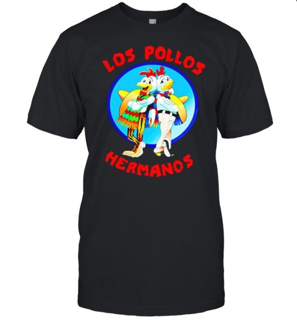 Chicken Los Pollos Hermanos shirt