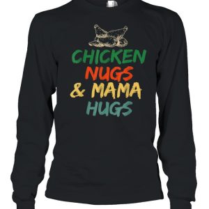 Chicken Nugs and Mama Hugs Toddler for Chicken Nugget shirt 1