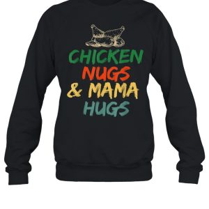 Chicken Nugs and Mama Hugs Toddler for Chicken Nugget shirt 2