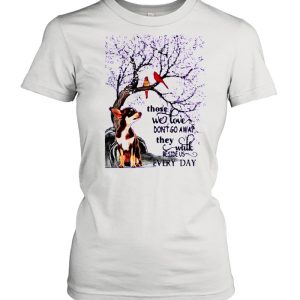 Chihuahua And Snow Those With Love Dont Go Away They Walk Beside Us Everyday shirt 2