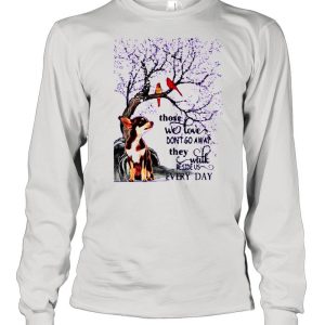 Chihuahua And Snow Those With Love Dont Go Away They Walk Beside Us Everyday shirt 3