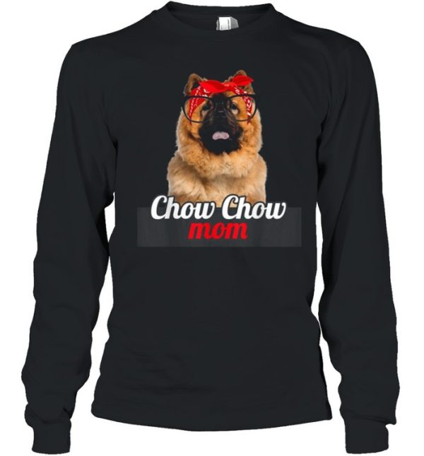 Chow Chow Mom Chow Chow Dog Lovers Mothers Day Shirt