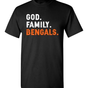 Christian Dad Father Day Gift God Family Bengals Shirts