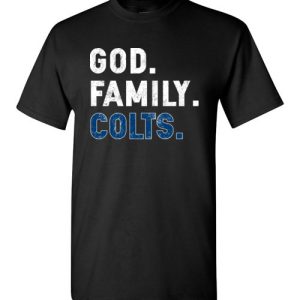 Christian Dad Father Day Gift God Family Colts Shirts