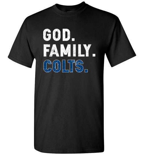 Christian Dad Father Day Gift God Family Colts Shirts