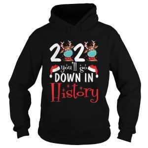 Christmas 2020 youll go down in history shirt 1