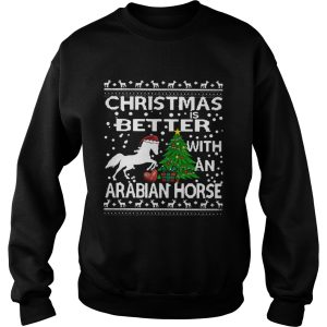 Christmas Is Better WIth An Arabian Horse Ugly shirt 3