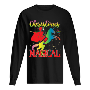 Christmas Is Magical Santa Riding Unicorn Holiday Shirt 1